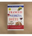 Francúzi nedržia diétu – Will Clower