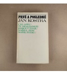 Prvé a posledné – Ján Kostra