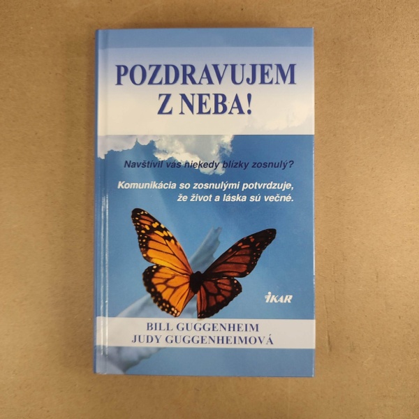 Pozdravujem z neba! - Judy Guggenheim , Bill Guggenheim