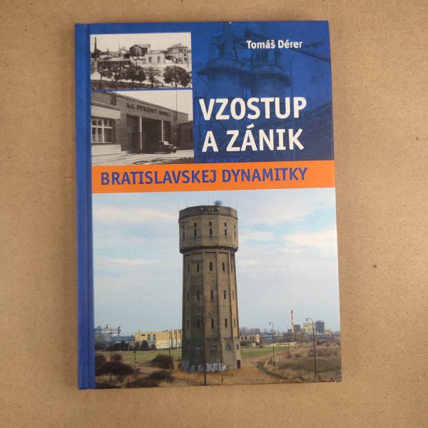 Vzostup a zánik bratislavskej Dynamitky - Tomáš Dérer
