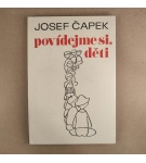 Povídejme si, děti – Josef Čapek