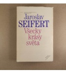 Všecky krásy světa – Jaroslav Seifert