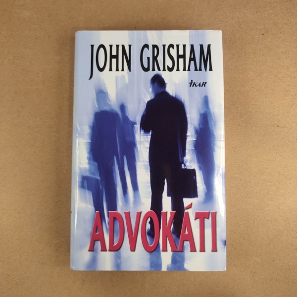 Advokáti - John Grisham