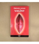 Kronika mojej vagíny – Neznámy