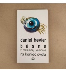 Básne z reklamnej kampane na koniec sveta – Daniel Hevier