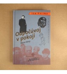 Odpočúvaj v pokoji – Ján Kalina