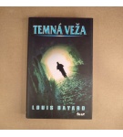 Temná veža – Louis Bayard