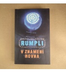 V znamení hovna – Jaroslav Rumpli
