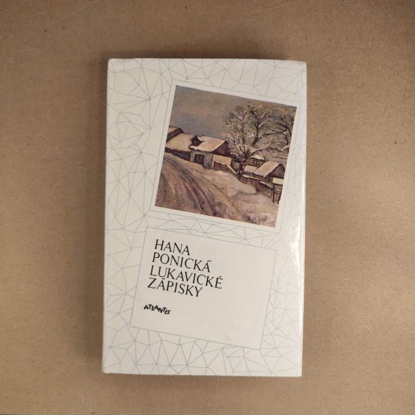 Lukavické zápisky - Hana Ponická