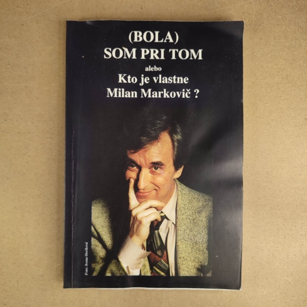 Kto je vlastne Milan Markovič - Neznámy