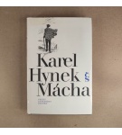 Karel Hynek Mácha – Dílo 2: prózy, zápisníky, deníky – Miloš Pohorský , Karel Hynek Mácha