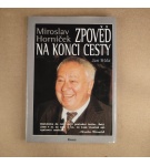 Zpověď na konci cesty – Miroslav Horníček , Jan Hůla