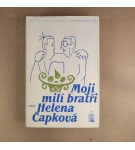 Moji milí bratři – Helena Čapková