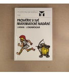 Prověřte si své matematické nadání – Ladislav Beran , Ivana Ondráčková