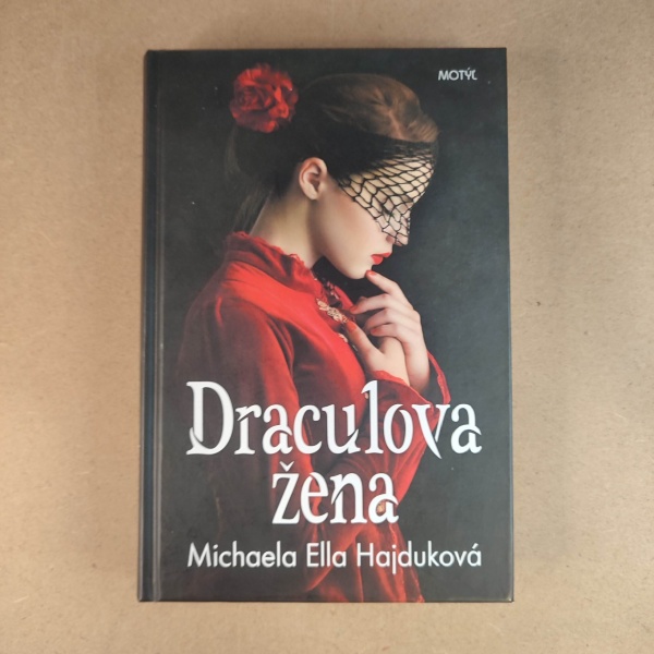 Draculova žena - Michaela Ella Hajduková