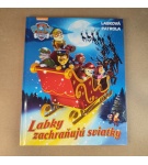 Labková patrola – Labky zachraňujú sviatky – Kolektív