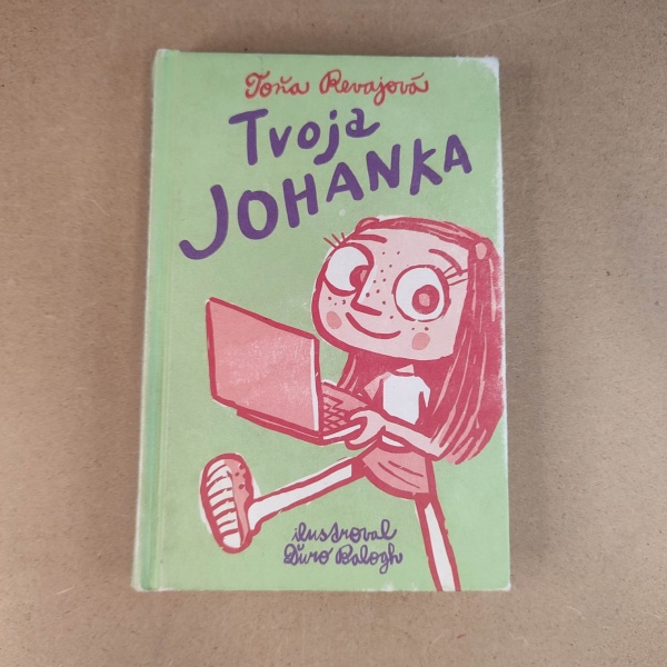 Tvoja Johanka - Toňa Revajová