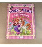 Poník Pejko. Príbehy z Fazuľkovej farmy – Jana Farkašová
