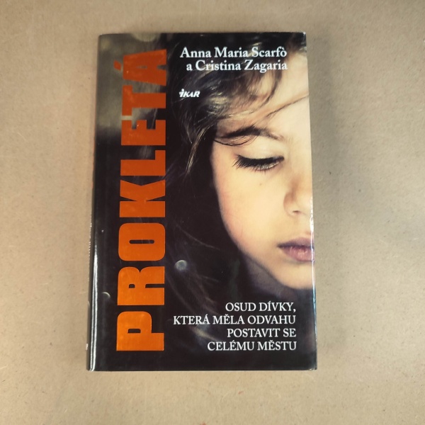Prokletá - Anna Maria Scarfó, Cristina Zagaria