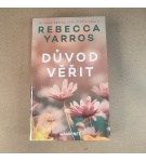 Duvod věřit – Rebecca Yarros