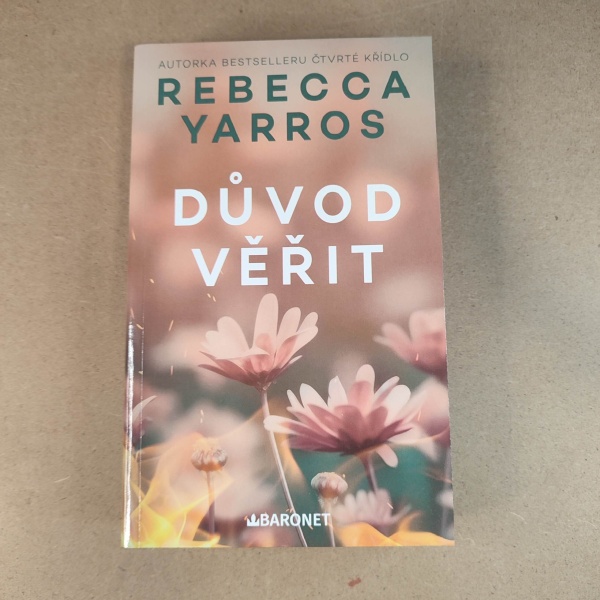 Duvod věřit - Rebecca Yarros