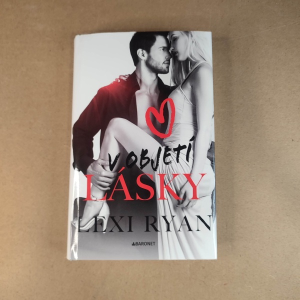 V objetí lásky - Lexi Ryan