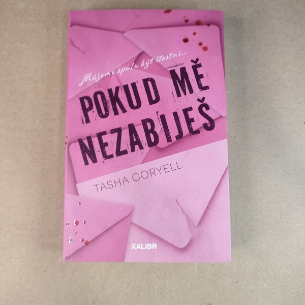 Pokud mě nezabiješ - Tasha Coryell