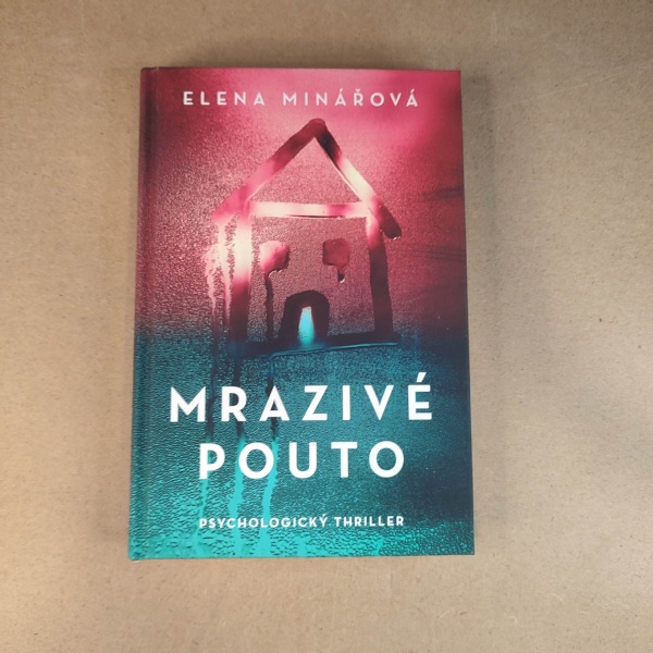 Mrazivé pouto - Elená Minářová