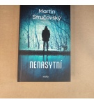 Nenasytní – Martin Stručovský