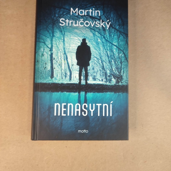 Nenasytní - Martin Stručovský