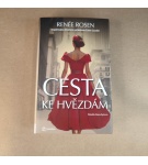 Cesta ke hvězdám – Renée Rosen