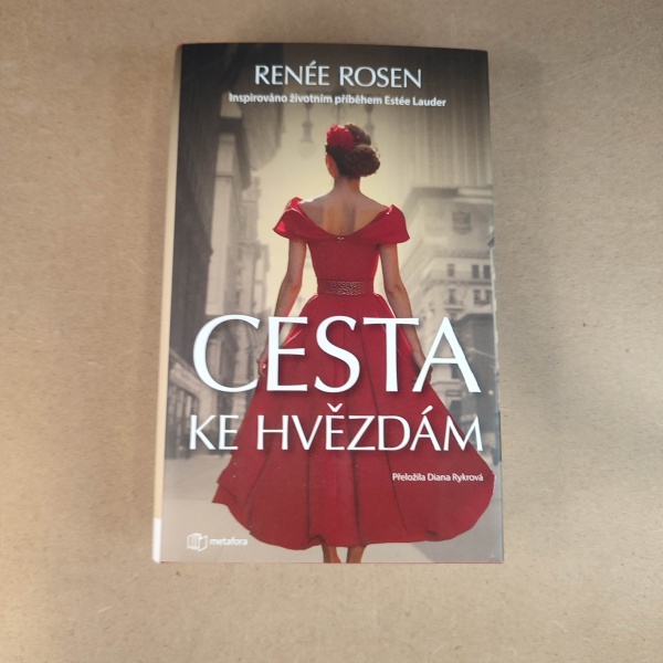 Cesta ke hvězdám - Renée Rosen