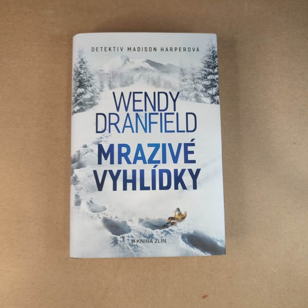 Mrazivé vyhlídky - Wendy Dranfield