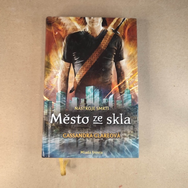 Město zo skla - Cassandra Clare