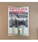 Kapitulácia maďarov 1918 – Fedor Houdek
