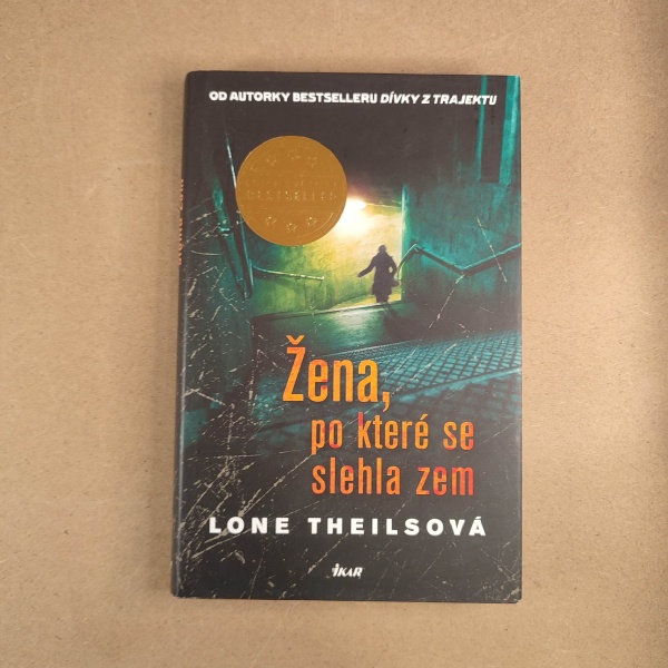 Žena po které se slehla zem - Lone Theilsová