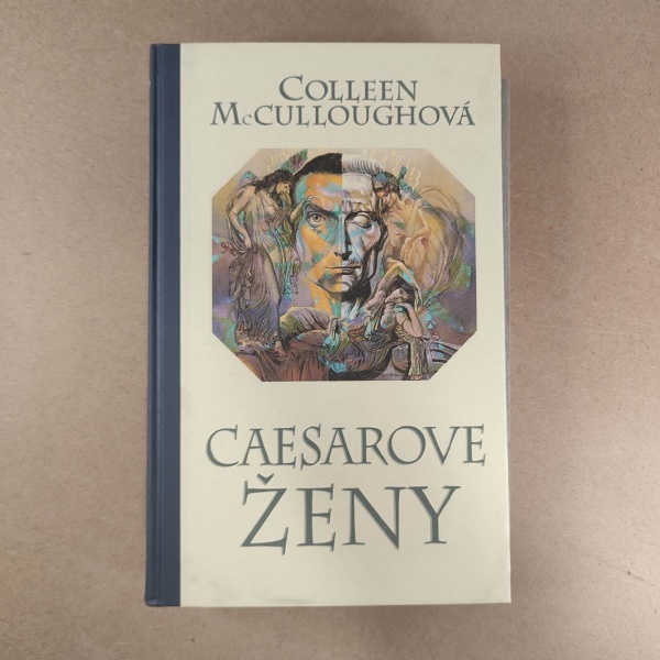 Caesarove ženy - Colleen McCulloughová