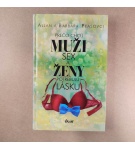 Prečo chcú muži sc a ženy potrebujú lásku  – Allan a Barbara Peasovci