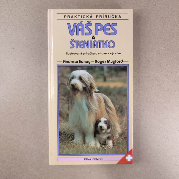 Váš pes a Šteniatko - Kolektív