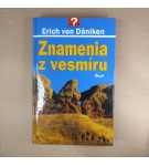 Znamenia z vesmíru – Erich von Däniken
