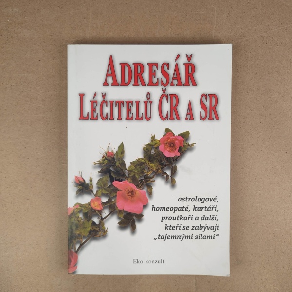 Adresář léčitelu ČR a SR - Kolektív