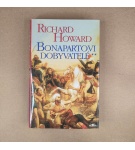 Bonapartovi dobyvatelé – Richard Howard