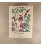 Tarzanova babička – Z . M. Kuděj