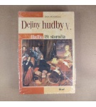 Dejiny hudby V. – Hudba 19. storočia – Naďa Híčková