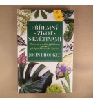 Příjemný život s květinami – John Brookes