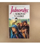 Jednorožec a sokovia v láske – Valérie Alma-Marie