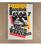 Hovory s Janem Werichem – Miroslav Horníček
