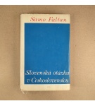 Slovenská otázka v Československu – Samo Faltan