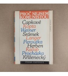 Proč nejsem komunistou – Kolektív