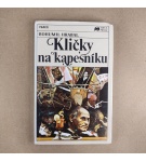 Kličky na kapesníku – Bohumil Hrabal